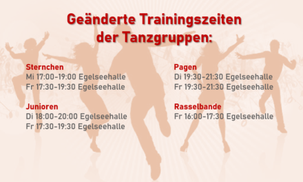 Tanzgruppen: Geänderte Trainingszeiten