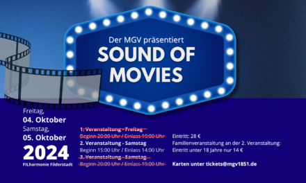 Der MGV Neuhausen präsentiert: Sound of Movies